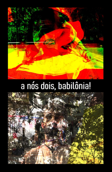 A nós dois, Babilônia!