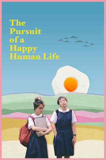 The Pursuit of a Happy Human Life Poster