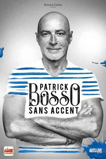 Patrick Bosso - Sans accent Poster