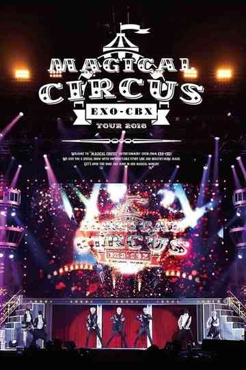 EXOCBX Magical Circus Tour 2018 Poster