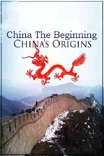 China the Beginning: China's Origins Poster