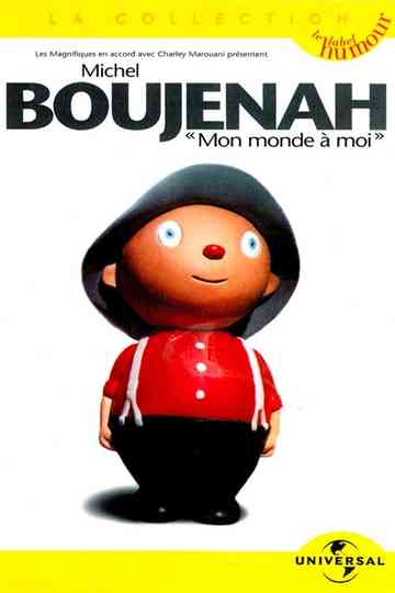 Michel Boujenah - Mon monde à moi Poster