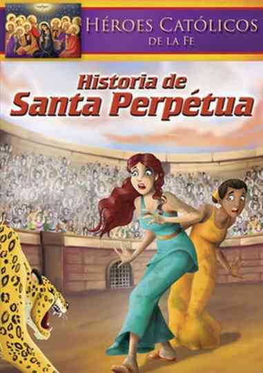 Historia de Santa Perpétua poster