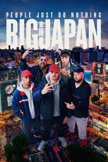 People Just Do Nothing Big in Japan Poster