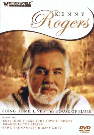 Kenny Rogers Going Home  Live At The House Of Blues Poster