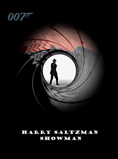 Harry Saltzman Showman