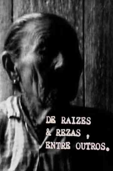 De Raízes e Rezas Entre Outros