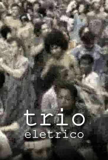 Trio Elétrico Poster