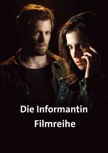 Die Informantin Filmreihe Poster