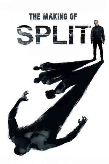 The Making of Split Poster