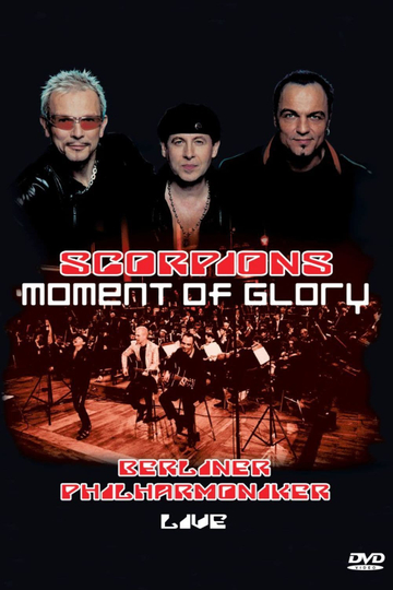 Scorpions - Moment of Glory Live with the Berlin Philharmonic Orchestra Poster