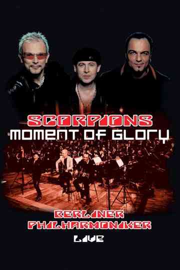 Scorpions - Moment of Glory Live with the Berlin Philharmonic Orchestra Poster