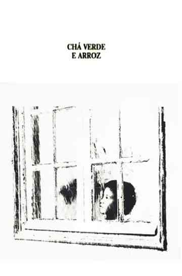 Chá Verde e Arroz Poster