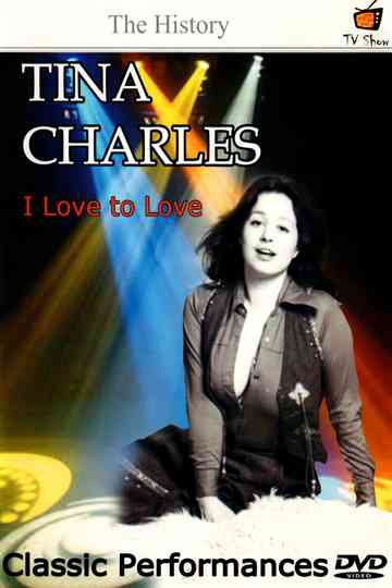 Tina Charles: I Love to Love Poster