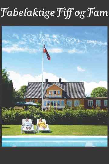Fabelaktige Fiff og Fam Poster