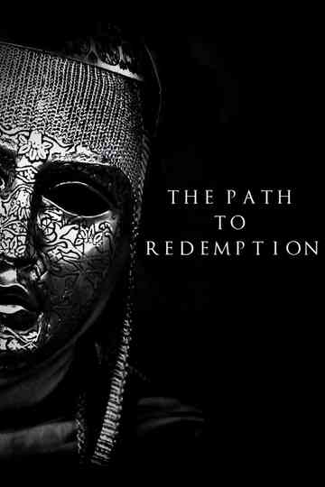 The Path to Redemption Poster