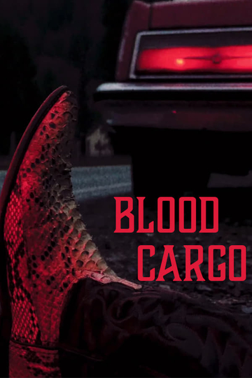 Blood Cargo Poster