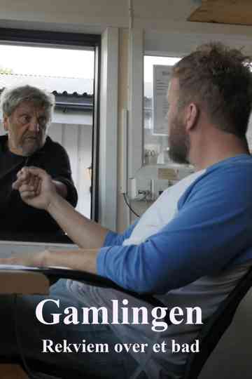 Gamlingen - Rekviem over et bad Poster