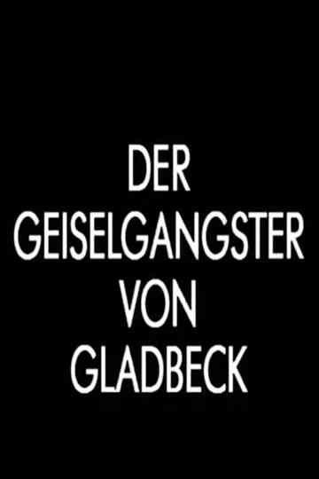 Der Geiselgangster von Gladbeck Poster