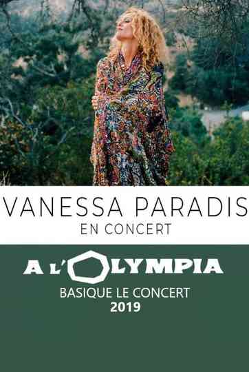 Vanessa Paradis à l'Olympia - Basique, le concert Poster