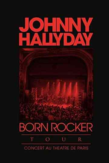 Johnny Hallyday en direct du Théâtre de Paris La Soirée Anniversaire Poster