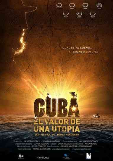 Cuba el valor de una utopía Poster
