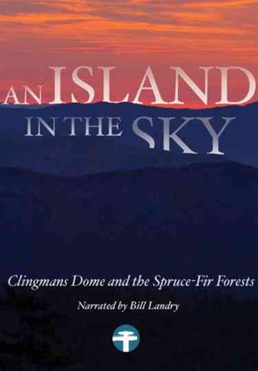 Smoky Mountain Explorer - An Island in the Sky Poster