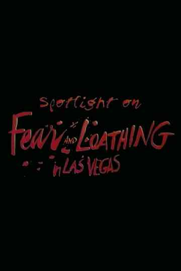 Spotlight on Location Fear and Loathing in Las Vegas Poster