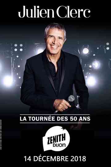 Julien Clerc - La tournée des 50 ans Poster