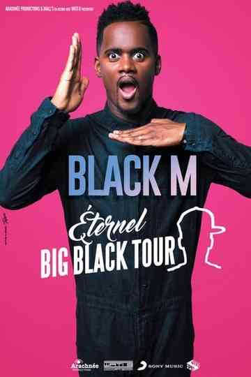 Black M  Eternel Big Black Tour Poster