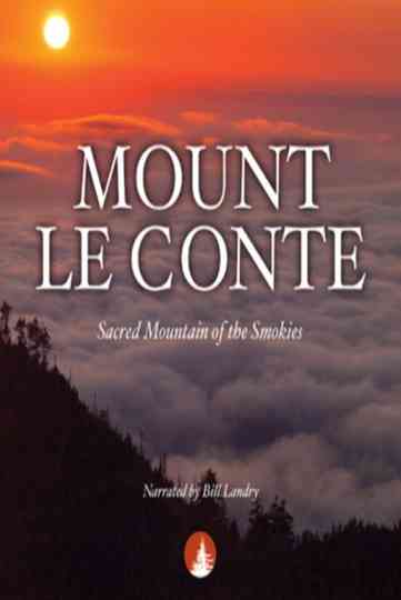 Smoky Mountain Explorer  Mount Le Conte Poster