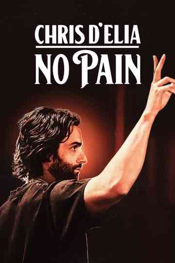 Chris DElia No Pain