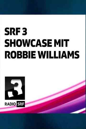 Robbie Williams - SRF 3 Showcase Poster