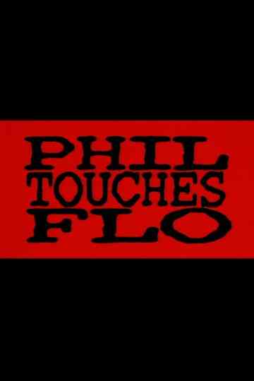 Phil Touches Flo Poster