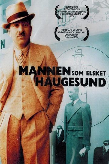 The Man Who Loved Haugesund Poster