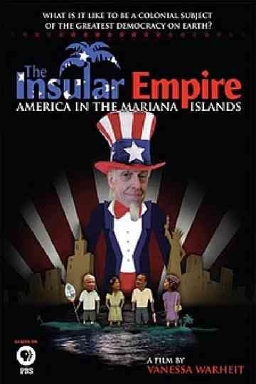 The Insular Empire: America in the Marianas Poster