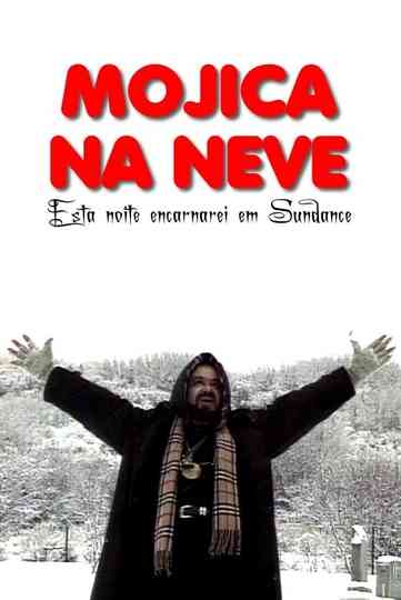 Mojica na Neve: Esta Noite Encarnarei em Sundance Poster