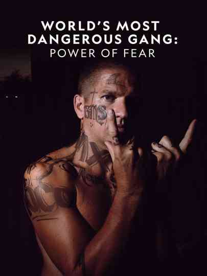 Worlds Most Dangerous Gang Power of Fear Poster