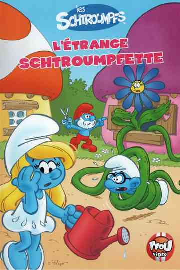 Les Schtroumpfs  LEtrange Schtroumpfette  Poster