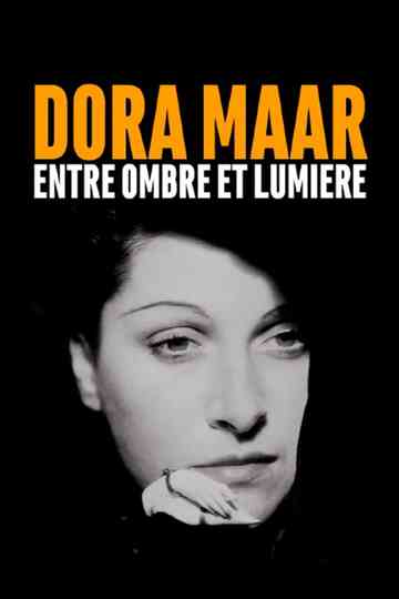Dora Maar: Between Light and Shade Poster