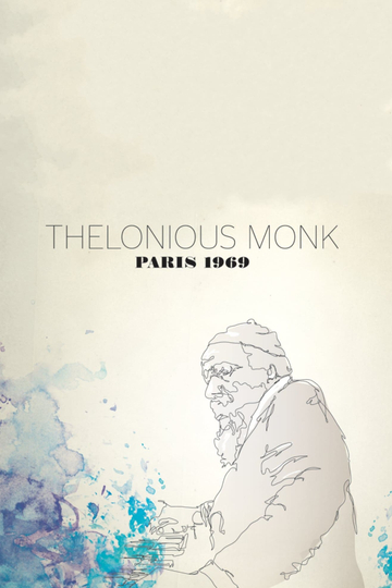 Thelonious Monk: Paris 1969 Poster