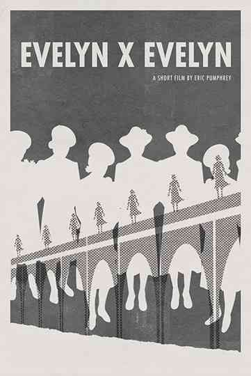 Evelyn x Evelyn Poster