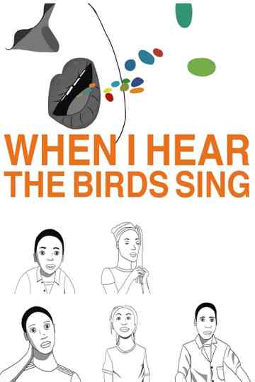When I hear the Birds Sing Poster