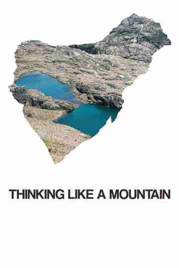 Thinking like a Mountain Poster