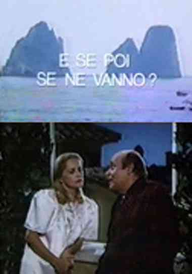 E se poi se ne vanno? Poster