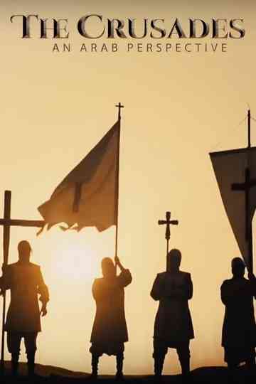 The Crusades, An Arab Perspective Poster