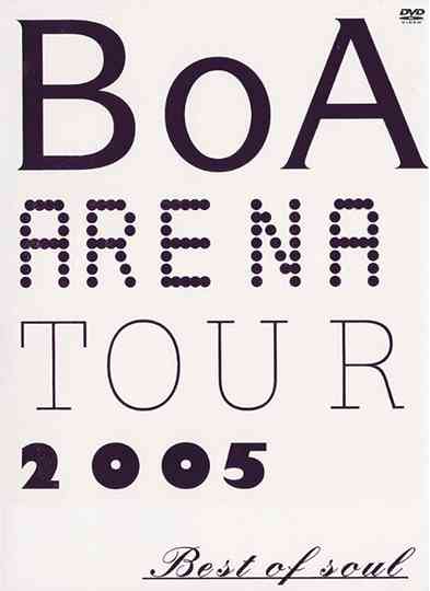 BoA  ARENA TOUR 2005 BEST OF SOUL Poster