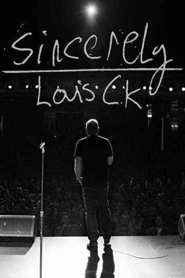 Sincerely Louis C.K. poster