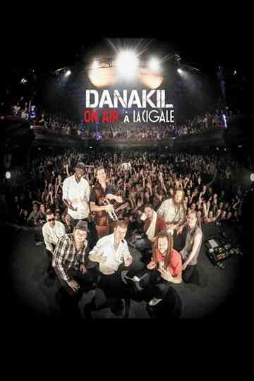 Danakil - ON AIR à La Cigale Poster