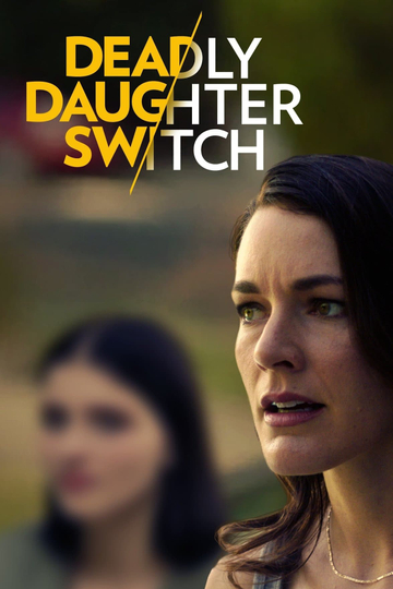 Deadly Daughter Switch Poster